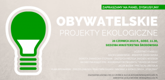 Panel dyskusyjny "Obywatelskie projekty ekologiczne"