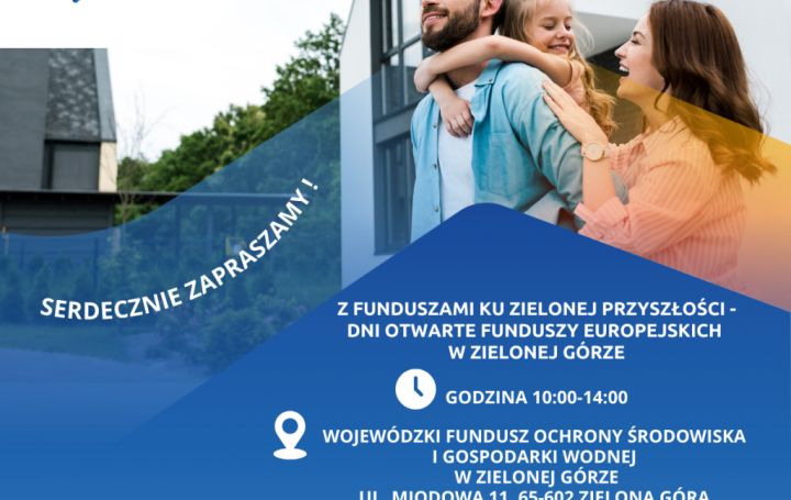 Z Funduszami ku zielonej przyszłości – Dni Otwarte Funduszy Europejskich w Zielonej Górze już 9 maja!