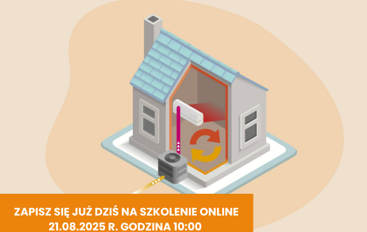 Zapisz się i weź udział w szkoleniu „Finansowanie inwestycji w ramach Programu Moje Ciepło” !
