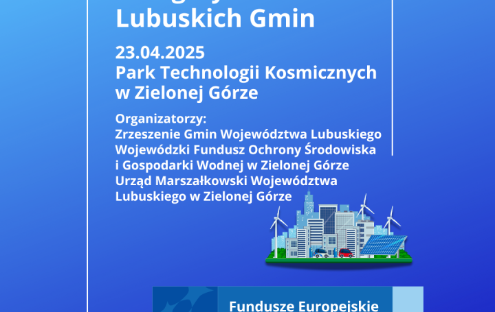 Konferencja dotycząca transformacji lubuskich gmin już jutro w Parku Technologii Kosmicznych w Nowym Kisielinie!